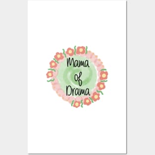 Mama Of Drama Happiness Quote Posters and Art